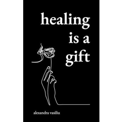 Abbildung von Healing Is a Gift: Poems for Those Who Need to Grow