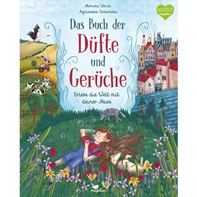 Abbildung von Das Buch der Düfte und Gerüche Erlebe die Welt mit deiner Nase: Ein Sachbuch für Kinder ab 8 Jahren