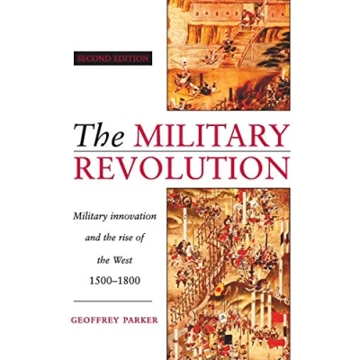Abbildung von the Military Revolution: Innovation and Rise of West, 15001800