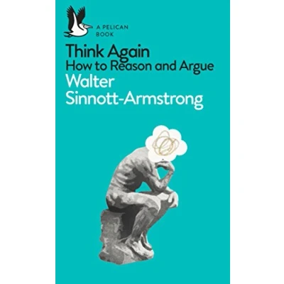 Abbildung von Think Again: How to Reason and Argue (Pelican Books)