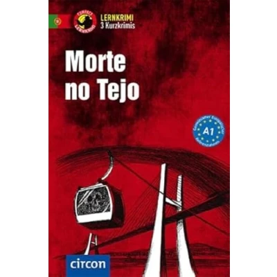 Abbildung von Morte no Tejo: Portugiesisch A1: Lernkrimi Kurzkrimi, Portugiesisch, A1 (Compact Kurzkrimis)