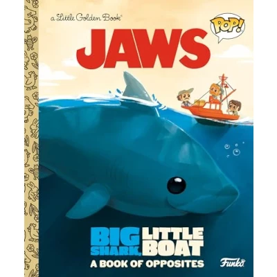 Abbildung von JAWS: Big Shark, Little Boat! A Book of Opposites (Funko Pop!) (Little Golden Book)