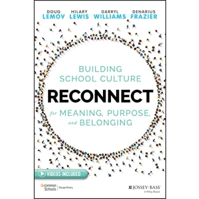 Abbildung von Reconnect: Building School Culture for Meaning, Purpose, and Belonging
