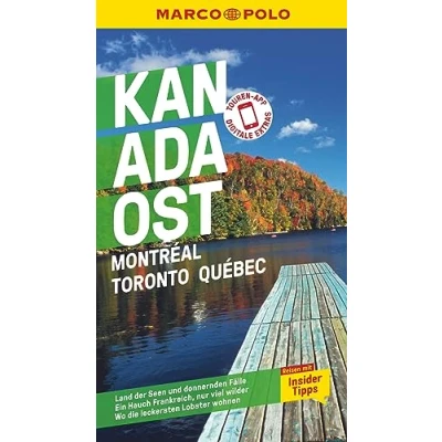 Abbildung von MARCO POLO Reiseführer Kanada Ost, Montreal, Toronto, Québec: Reisen mit Insider Tipps. Inklusive kostenloser Touren App