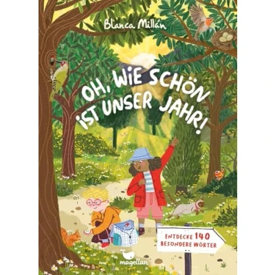 Abbildung von Oh, wie schön ist unser Jahr! Entdecke 140 besondere Wörter: Hochwertiges Bildwörterbuch für Kinder ab 5 Jahren