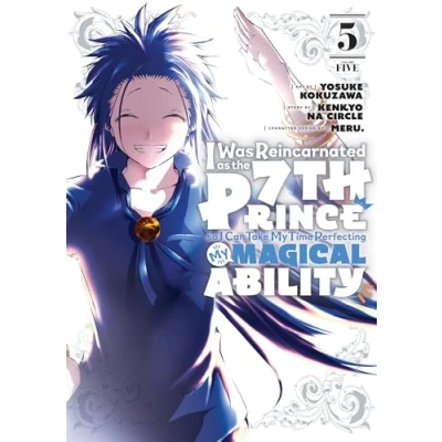 Abbildung von I Was Reincarnated as the 7th Prince So Can Take My Time Perfecting Magical Ability 5 (I Prince, I&#039;ll Ability, Band 5)