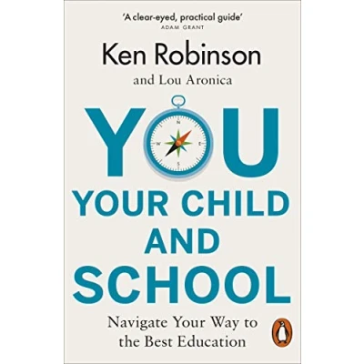 Abbildung von You, Your Child and School: Navigate Way to the Best Education