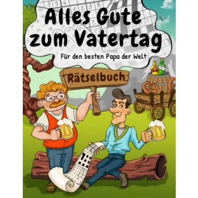 Abbildung von Alles Gute zum Vatertag Rätselbuch für den besten Papa der Welt: als Vatertagsgeschenk mit 100 Rätseln inkl. Sudoku, Kreuzwort &amp; Wortsuchrätseln (Papa&#039;s Rätselbücher)