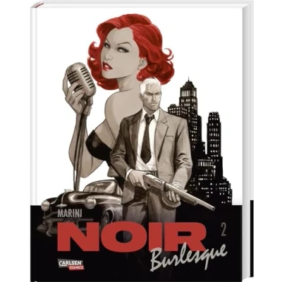 Abbildung von Noir Burlesque 2: Comic Krimi für Erwachsene im Stil der 50er von Starzeichner Enrico Marini