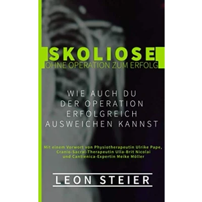 Abbildung von Skoliose Ohne Operation zum Erfolg: Wie auch Du der erfolgreich ausweichen kannst