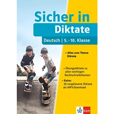 Abbildung von Klett Sicher in Deutsch Diktate 5. 10. Klasse: Alles zum Thema