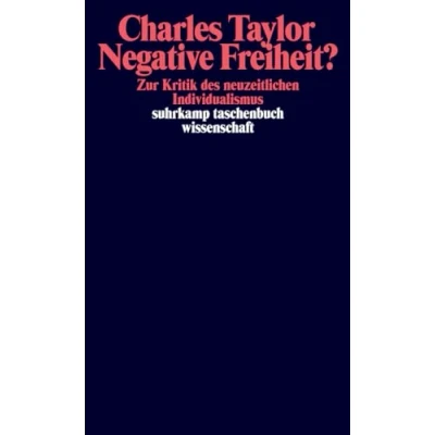 Abbildung von Negative Freiheit?: Zur Kritik des neuzeitlichen Individualismus (suhrkamp taschenbuch wissenschaft)