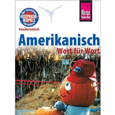 Abbildung von Amerikanisch Wort für Wort: Kauderwelsch Sprachführer von Reise Know How