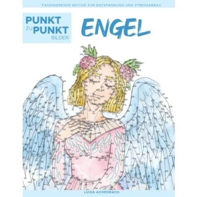 Abbildung von Engel Punkt zu Bilder: Faszinierende Motive zur Entspannung und Stressabbau Malbuch für Erwachsene