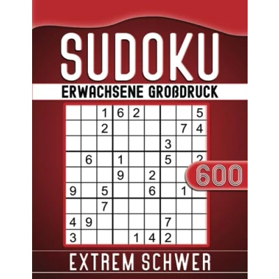Abbildung von Sudoku Erwachsene Großdruck Extrem Schwer Experte: 600 Rätsel mit Lösungen, Geschenkidee für Erwachsene, Oma, Opa.