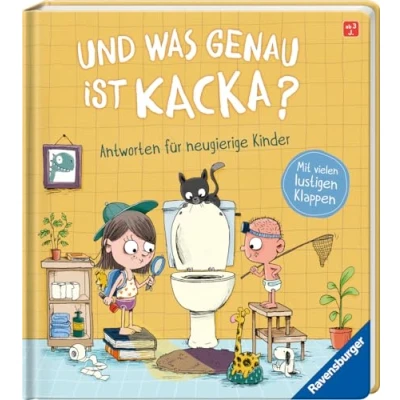 Abbildung von Und was genau ist Kacka? Antworten für neugierige Kinder