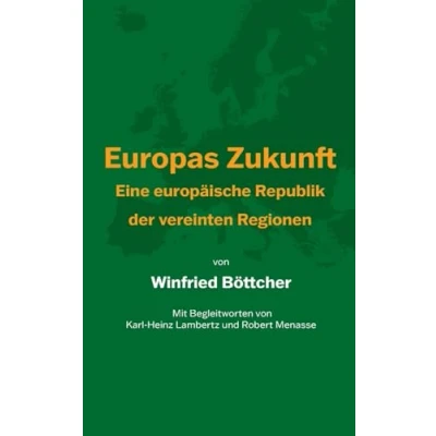 Abbildung von Europas Zukunft: Eine europäische Republik der vereinten Regionen