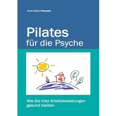 Abbildung von Pilates für die Psyche: Wie Sie trotz Arbeitsbelastungen gesund bleiben