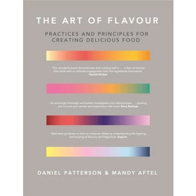Abbildung von The Art of Flavour: Practices and Principles for Creating Delicious Food