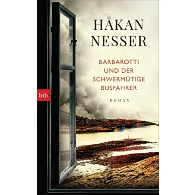 Abbildung von Barbarotti und der schwermütige Busfahrer: Roman (Gunnar Barbarotti, Band 6)