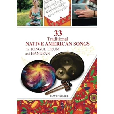 Abbildung von 33 Traditional Native American Songs for Tongue Drum and Handpan: Play by Number (Easy Sheet Music, Band 9)