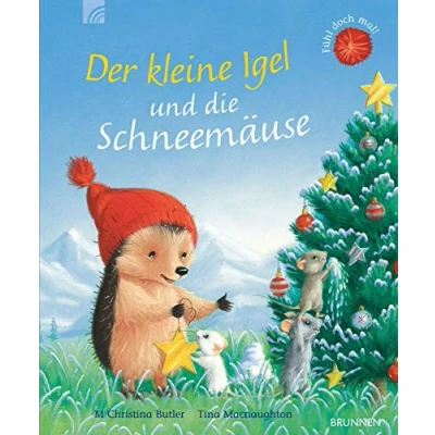Abbildung von Der kleine Igel und die Schneemäuse: Bilderbuch