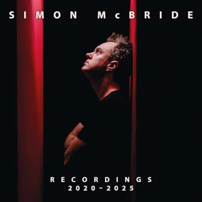 Abbildung von Simon Mcbride Recordings 2020 2025 (CD)