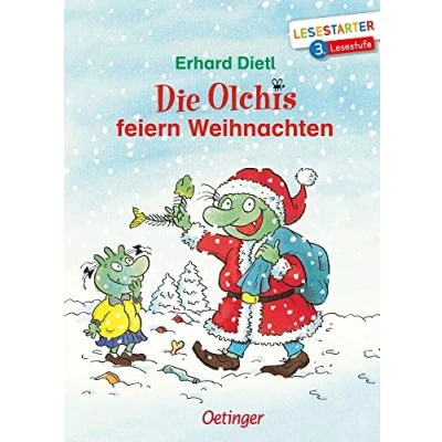 Abbildung von Die Olchis feiern Weihnachten: Lesestarter. 3. Lesestufe. Lustige Weihnachts Geschichte zum Lesen lernen mit der beliebten Kinderbuch Reihe für Erstleser ab 8 Jahren