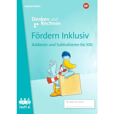 Abbildung von Fördern Inklusiv Ausgabe 2024: Heft 6: Addieren und Subtrahieren bis 100 Denken Rechnen