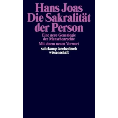 Abbildung von Die Sakralität der Person: Eine neue Genealogie Menschenrechte