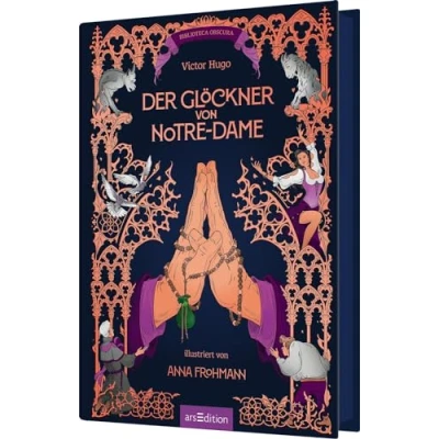 Abbildung von Biblioteca Obscura: Der Glöckner von Notre Dame: Künstlerisch illustrierte Schmuckausgabe des Klassikers