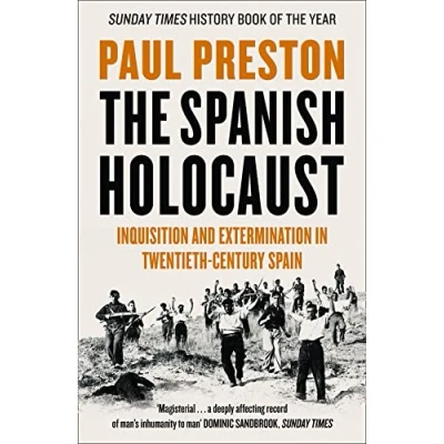 Abbildung von The Spanish Holocaust: Inquisition and Extermination in Twentieth Century Spain