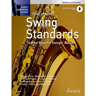 Abbildung von Swing Standards: Die 14 schönsten Balladen. Tenor Saxophon. (Schott Saxophone Lounge)