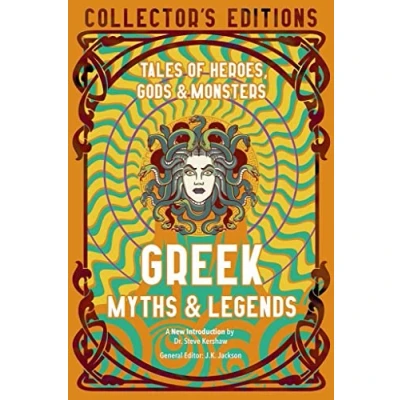 Abbildung von Greek Myths &amp; Legends: Tales of Heroes, Gods Monsters (Flame Tree Collector&#039;s Editions)