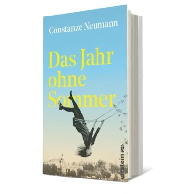 Abbildung von das Jahr ohne Sommer: Ein Mädchen in Transit: wo ist die Heimat, Glück?