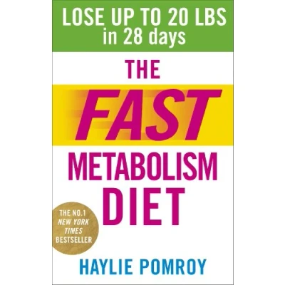Abbildung von The Fast Metabolism Diet: Lose Up to 20 Pounds in 28 Days: Eat More Food &amp; Weight
