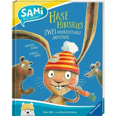 Abbildung von SAMi Hase Hibiskus Zwei möhrenstarke Abenteuer (SAMi dein Lesebär)