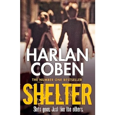 Abbildung von Shelter: A gripping thriller from the #1 bestselling creator of hit Netflix show Fool Me Once