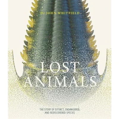Abbildung von Lost Animals: The story of extinct, endangered and rediscovered species