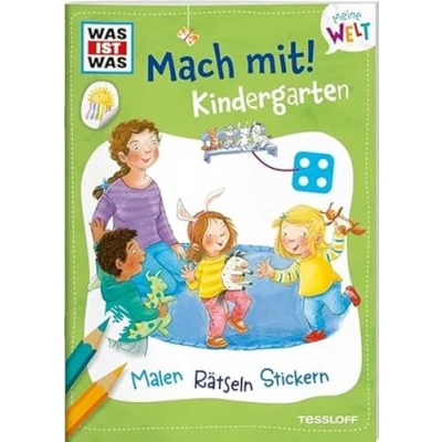 Abbildung von WAS IST Meine Welt Mach mit! Kindergarten Malen, Rätseln und Stickern für Kinder ab 3 Jahren Mit fröhlichen Illustrationen bunten Auklebern