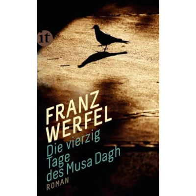 Abbildung von Die vierzig Tage des Musa Dagh: Roman (insel taschenbuch)
