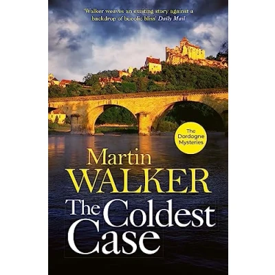 Abbildung von The Coldest Case: Riveting murder mystery set in rural France (The Dordogne Mysteries)
