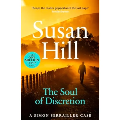 Abbildung von the Soul of Discretion: Discover book 8 in bestselling Simon Serrailler series (Simon Serrailler, 8)