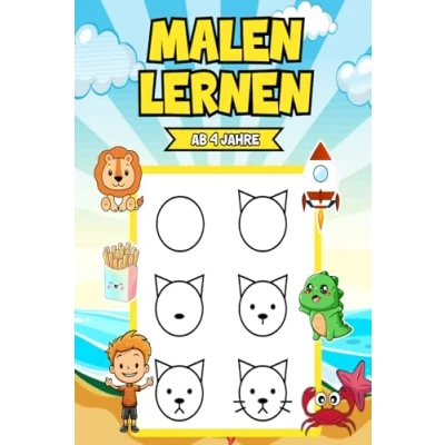 Abbildung von Malen Lernen ab 4 Jahre: Erste Schritt für Anleitungen zum einfachen Zeichnen und Ausmalen
