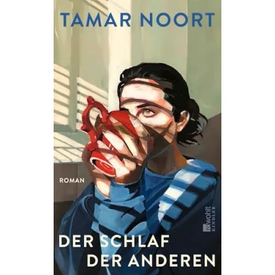 Abbildung von der Schlaf Anderen: Zwei Frauen, eine Freundschaft und die Suche nach dem richtigen Platz im Leben