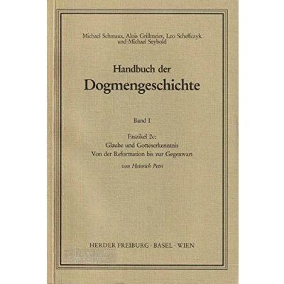 Abbildung von Handbuch der Dogmengeschichte.: Glaube und Gotteserkenntnis: Von Reformation bis zur Gegenwart