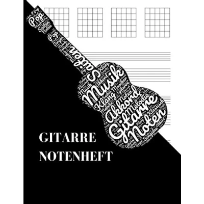 Abbildung von Gitarre Notenheft: Blanko Notenblock für Gitarristen mit Tabulatur und Akkorddiagrammen Notenheft Anfänger Fortgeschrittene Musik Schreibheft Gitarristen.