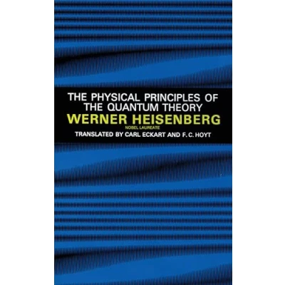Abbildung von Physical Principles of the Quantum Theory (Dover Books on Physics)