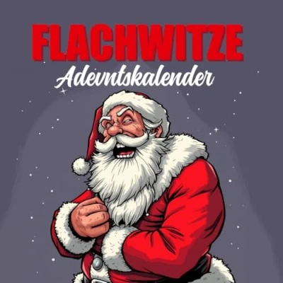 Abbildung von Flachwitze Adventskalender: 24 Tage Lachgarantie mit Freunden, Familie und Kollegen im Büro! Der lustige Witze Adventskalender als Geschenk für ... Humor (Scherz Männer Frauen)