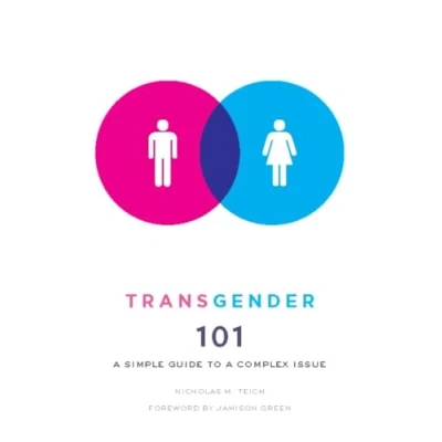 Abbildung von Transgender 101: a Simple Guide to Complex Issue